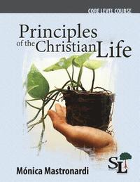 bokomslag Principles of the Christian Life