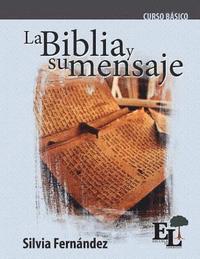 bokomslag La Biblia y su mensaje