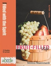 bokomslag The Fruit-Filled Life