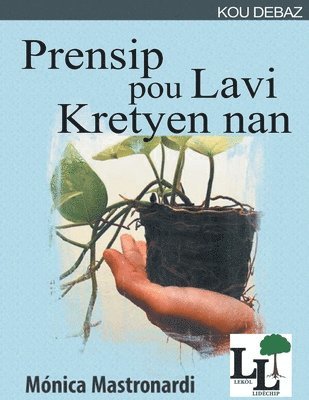 Karla Cordova, Mónica Mastronardi de Fernández - Prensip Pou Lavi Kretyen Nan, Häftad
