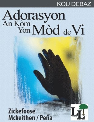 Adorasyon an ko&#768;m yon Mo&#768;d de Vi 1