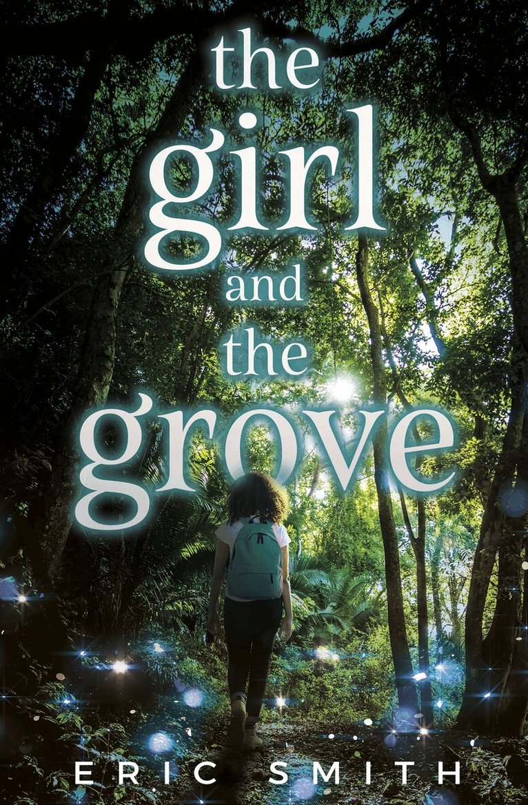 Eric Smith - Girl and the Grove, Häftad