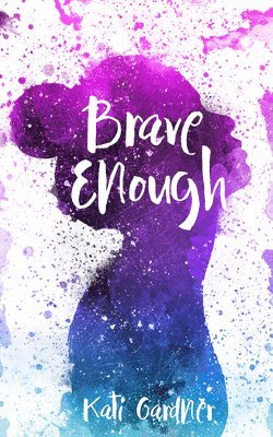 Brave Enough 1