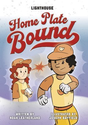 Noah Leatherland - Home Plate Bound, Häftad
