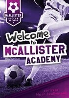 Noah Leatherland - Welcome to McAllister Academy, Häftad