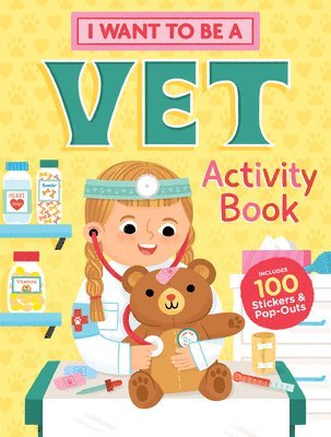I Want to Be a Vet Activity Book 1