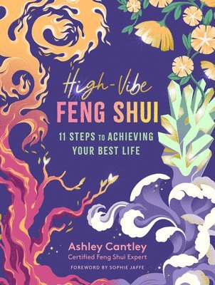 High-Vibe Feng Shui 1