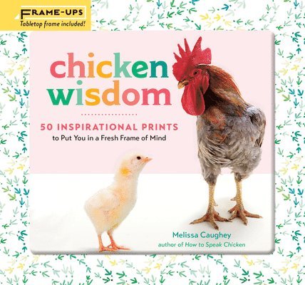 Melissa Caughey - Chicken Wisdom Frame-Ups, Häftad
