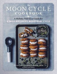 bokomslag The Moon Cycle Cookbook