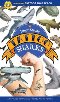 bokomslag Super, Strong Tattoo Sharks