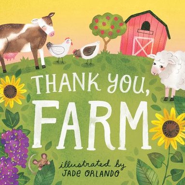 Editors of Storey Publishing - Thank You, Farm, Kartonnage