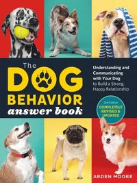 bokomslag The Dog Behavior Answer Book, 2nd Edition