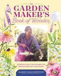 bokomslag Garden Maker's Book of Wonder
