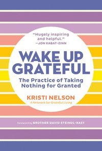 bokomslag Wake Up Grateful