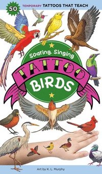 bokomslag Soaring, Singing Tattoo Birds