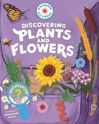 bokomslag Backpack Explorer: Discovering Plants and Flowers
