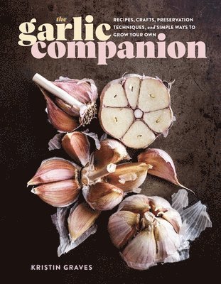 bokomslag The Garlic Companion
