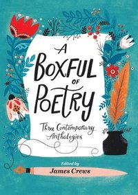 bokomslag A Boxful of Poetry: Three Contemporary Anthologies with Four Illustrated Poem Cards; How to Love the World, the Path to Kindness, and the