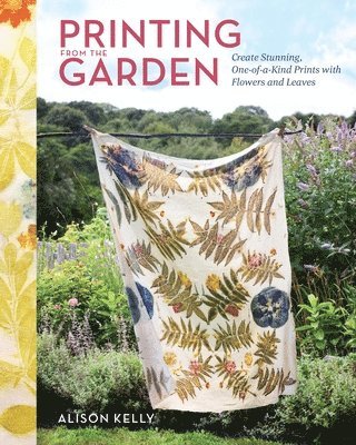 bokomslag Printing from the Garden
