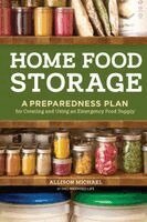 Allison Michael - Home Food Storage, Häftad. Tillgänglighet: Lägg i varukorg