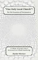 'One Holy Local Church'?: The Ghettoization of Protestantism 1