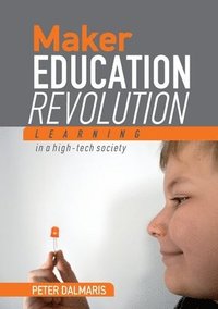 bokomslag Maker Education Revolution