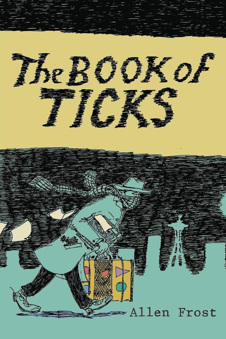 The Book of Ticks 1