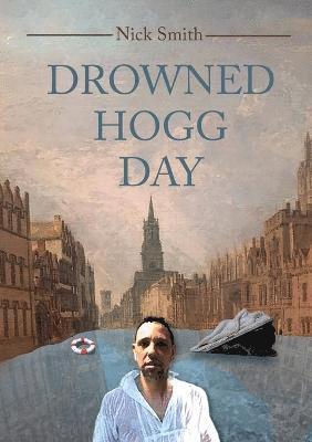 Drowned Hogg Day 1