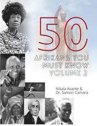 bokomslag 50 Afrikans You Must Know, Vol. 2