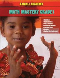 bokomslag Kamali Academy Math Mastery Grade 1