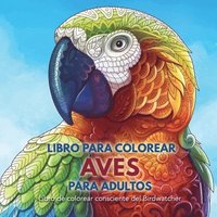 bokomslag Libro para Colorear Aves para Adultos