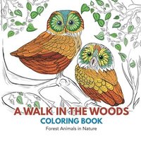 bokomslag Walk in the Woods Coloring Book