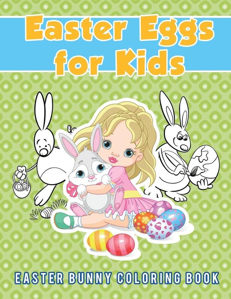 Easter Eggs for Kids 1