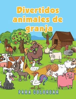 bokomslag Divertidos animales de granja para colorear