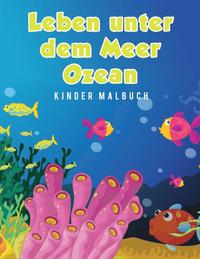 bokomslag Leben unter dem Meer Ozean Kinder Malbuch