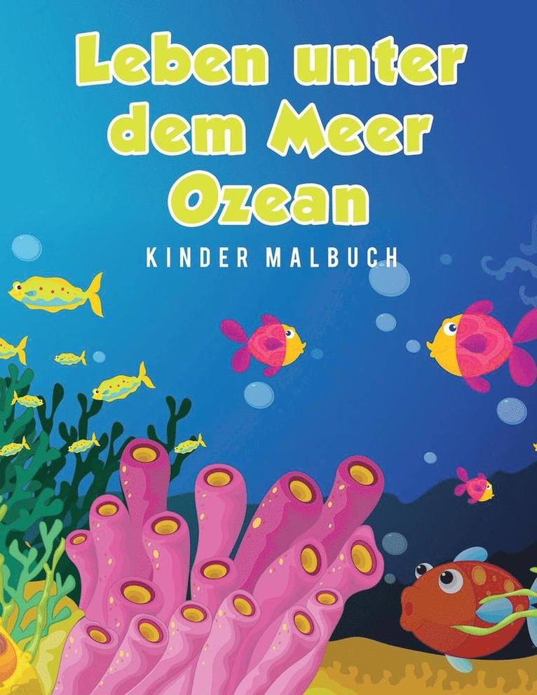 Leben unter dem Meer Ozean Kinder Malbuch 1