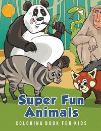 bokomslag Super Fun Animals Coloring Book for Kids