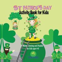 bokomslag St. Patrick's Day Activity Book for Kids