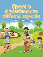 Coloring Pages for Kids - Sport e divertimento all'aria aperta, Häftad