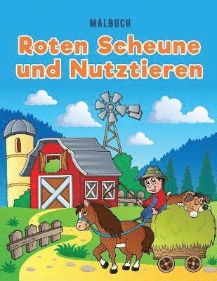 bokomslag Malbuch roten Scheune und Nutztieren