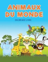 bokomslag Animaux du monde coloriage Livre