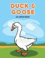 Duck & Goose Coloring Book 1