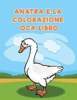 bokomslag Anatra e la colorazione oca libro