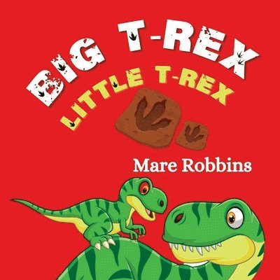 Big T-Rex. Little T-Rex 1