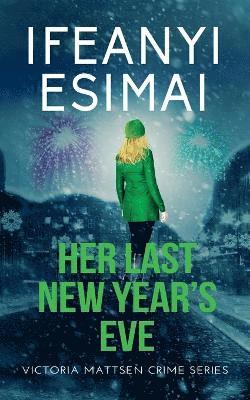 Her Last New Year's Eve