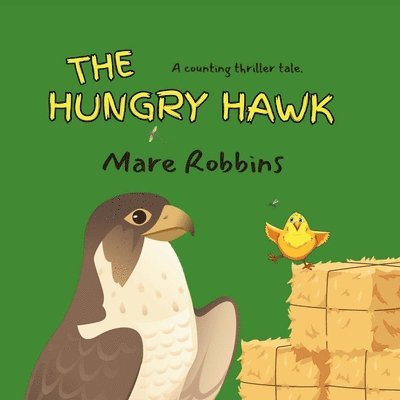 Mare Robbins - Hungry Hawk, Häftad