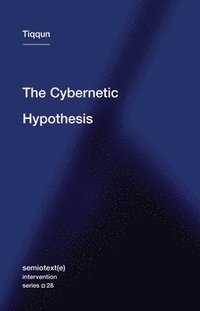 bokomslag The Cybernetic Hypothesis