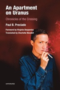bokomslag An Apartment on Uranus: Chronicles of the Crossing
