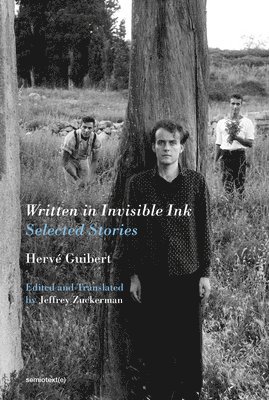 Hervé Guibert, Herve Guibert - Written in Invisible Ink, Häftad