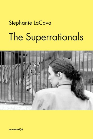 Stephanie Lacava - Superrationals, Häftad